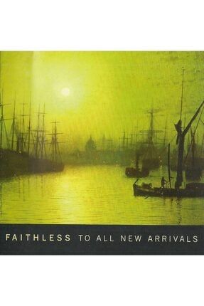 Faithless - To All New Arrivals Cd 0886970215824-3