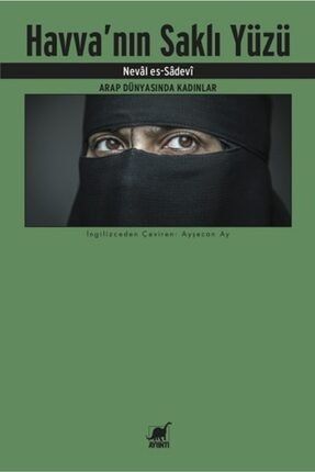 Havva'nın Saklı Yüzü - Arap Dünyasında Kadınlar Soi-9786053143611