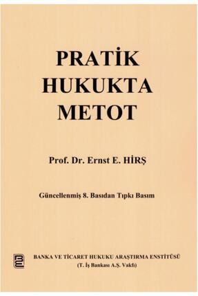 Pratik Hukukta Metot Ernst E. Hirş SK806