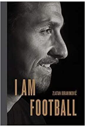 I Am Football: Zlatan Ibrahimovic TYC00361065748
