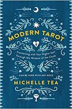Modern Tarot: Connecting With Your Higher Self Through The Wisdom Of The Cards TYC00361075605