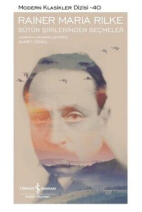 Rainer Maria Rilke - Bütün Şiirlerinden Seçmeler Soi-9786053322399