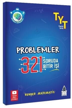 Tyt Rehber Matematik Problemler Dizi 321 Soruda Bitir Işi 9786258059359