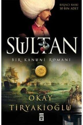 Sultan: Bir Kanuni Romanı Myr-9786050800852