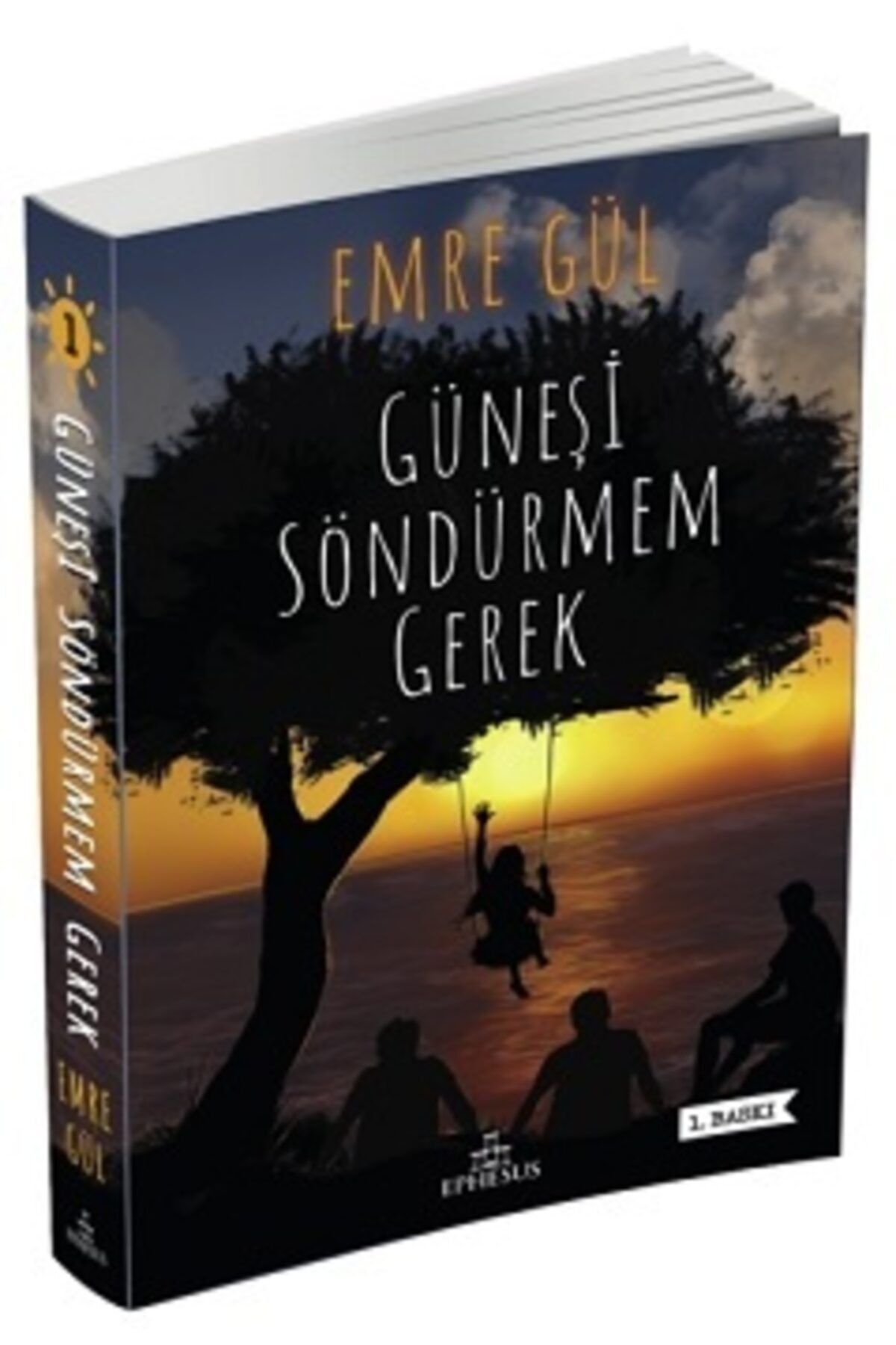 Güneşi Söndürmem Gerek 1 - Emre GÜL