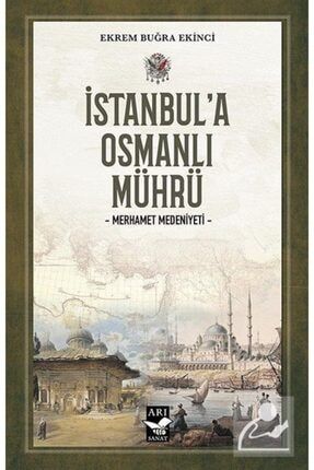 Istanbul'a Osmanlı Mührü - Merhamet Medeniyeti 537984