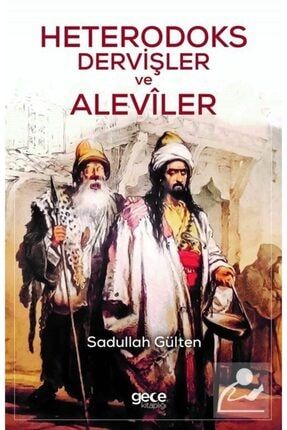 Heterodoks Dervişler Ve Aleviler 471791