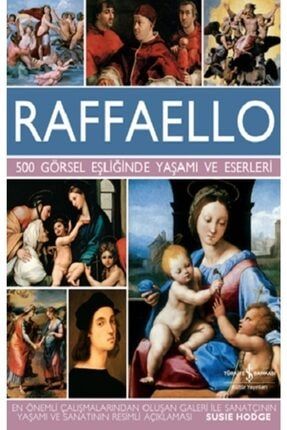 Raffaello - 500 Görsel Eşliğinde Yaşamı Ve Eserleri ( Ciltli) Soi-9786254050237