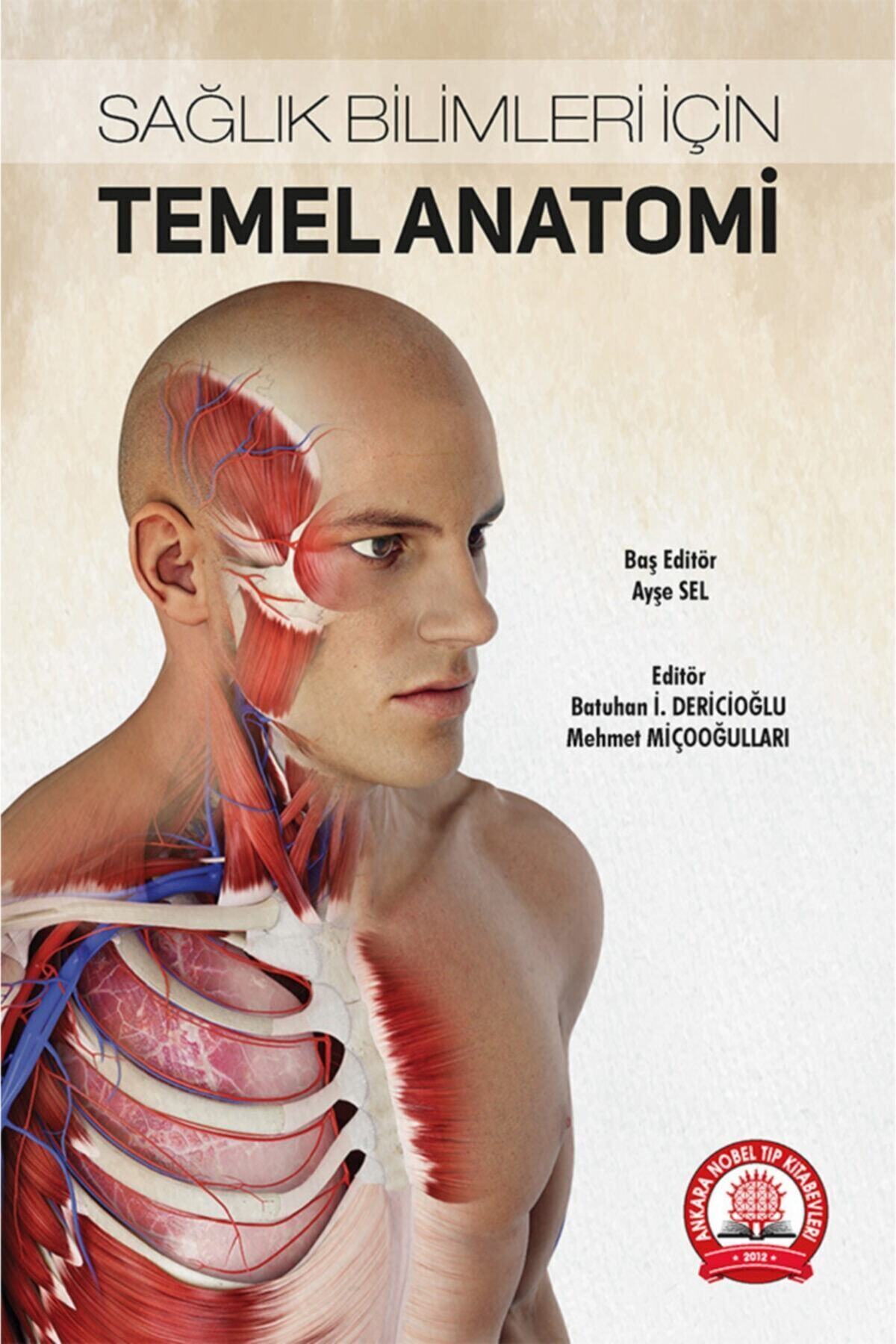 Ankara Nobel Tıp Kitapevleri Sağlık Bilimleri Için Temel Anatomi