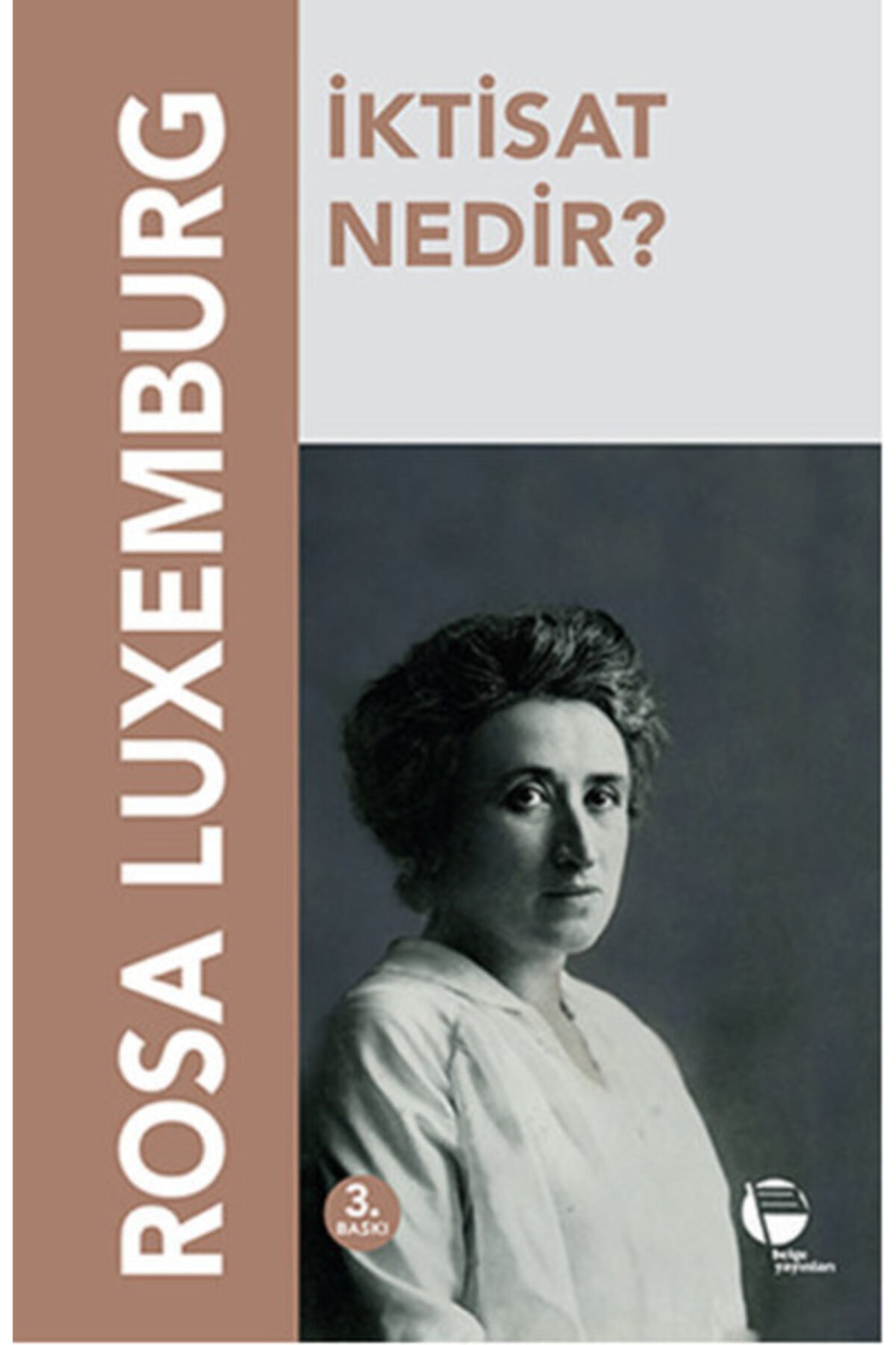 Iktisat Nedir? / Rosa Luxemburg / / 9789753440141