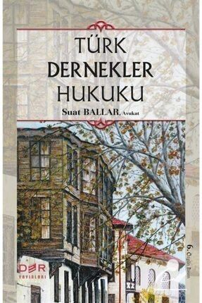Türk Dernekler Hukuku 466244