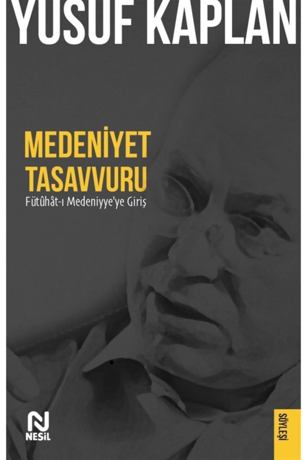 Nesil Yayınları Medeniyet Tasavvuru