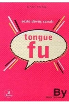 Sözlü Dövüş Sanatı Tongue Fu TYC00364546148