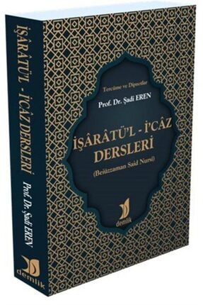 Işaratü'l I'caz Dersleri (beiüzzaman Said Nursî) 9786257271844