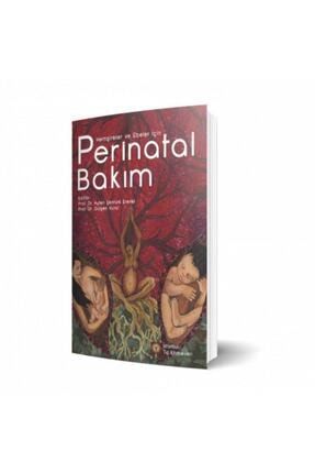 Perinatal Bakım Hemşireler Ve Ebeler Için 9786057607980