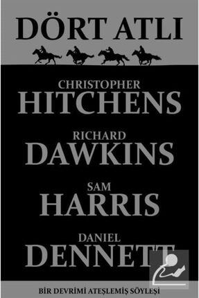 Dört Atlı (Ciltli) - Christopher Hitchens,Daniel Dennett,Richard Dawkins,Sam Harris 521891