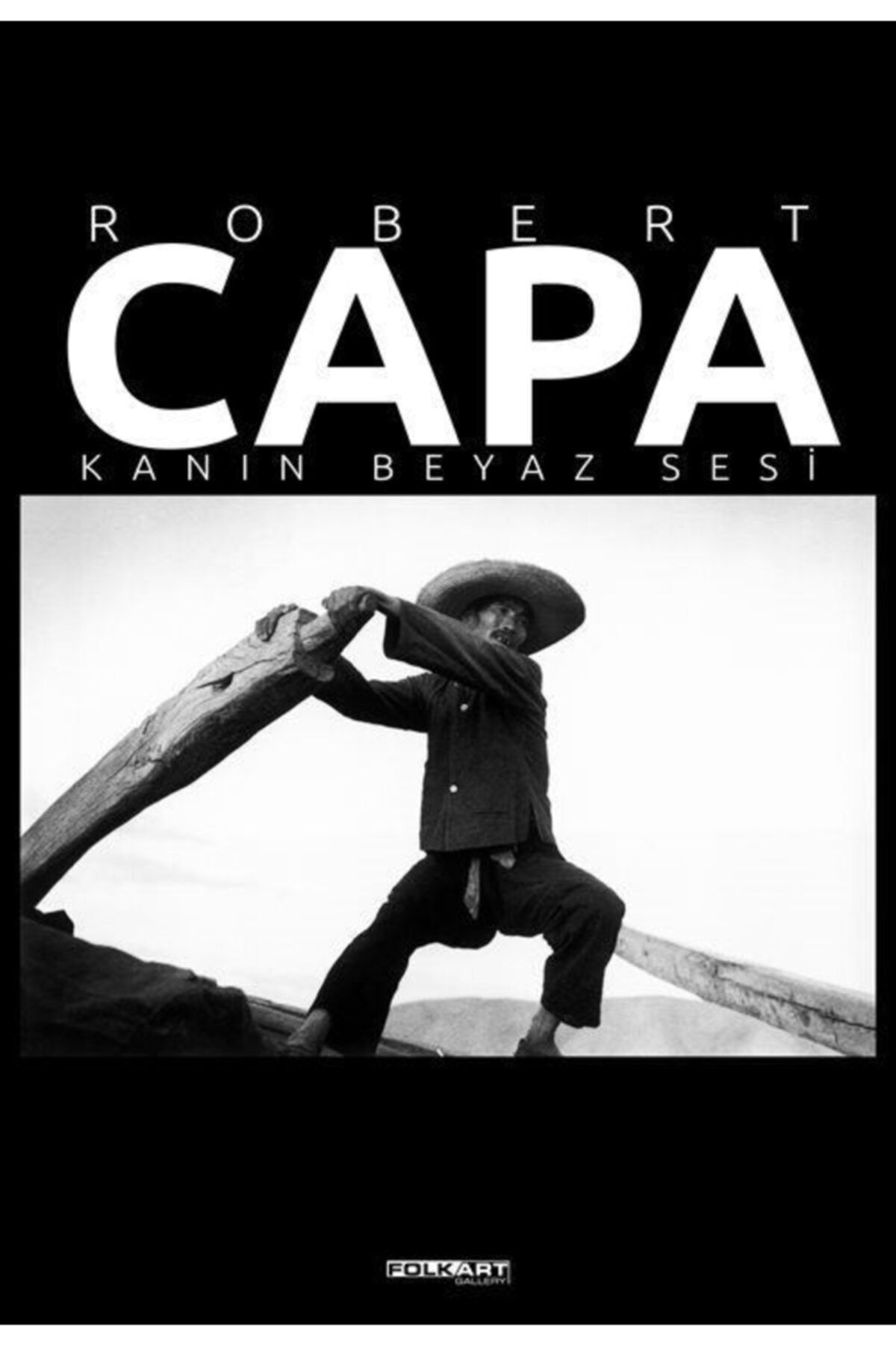 robert capa kanin beyaz sesi