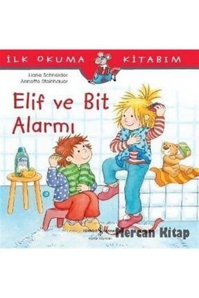Elif Ve Bit Alarmı / Ilk Okuma Kitabım 485193
