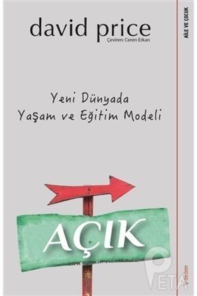 Açık - Yeni Dünyada Yaşam Ve Eğitim Modeli 486053