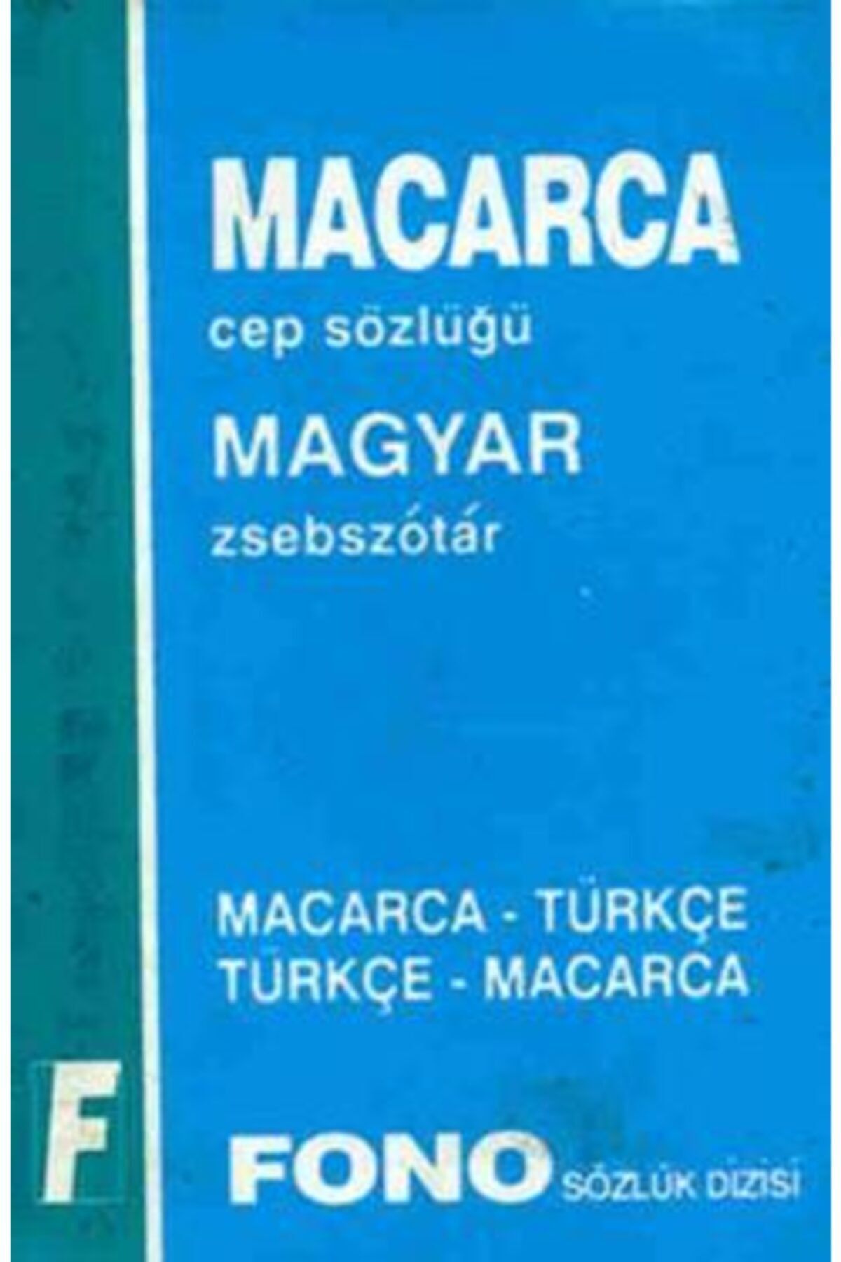 Fono Yayınları-Hungarian / Turkish - Turkish / Hungarian Pocket Dictionary - Collective 1