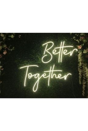 Better Together Neon Tabela Düğün, Dekorasyon, Organizasyon BL3856