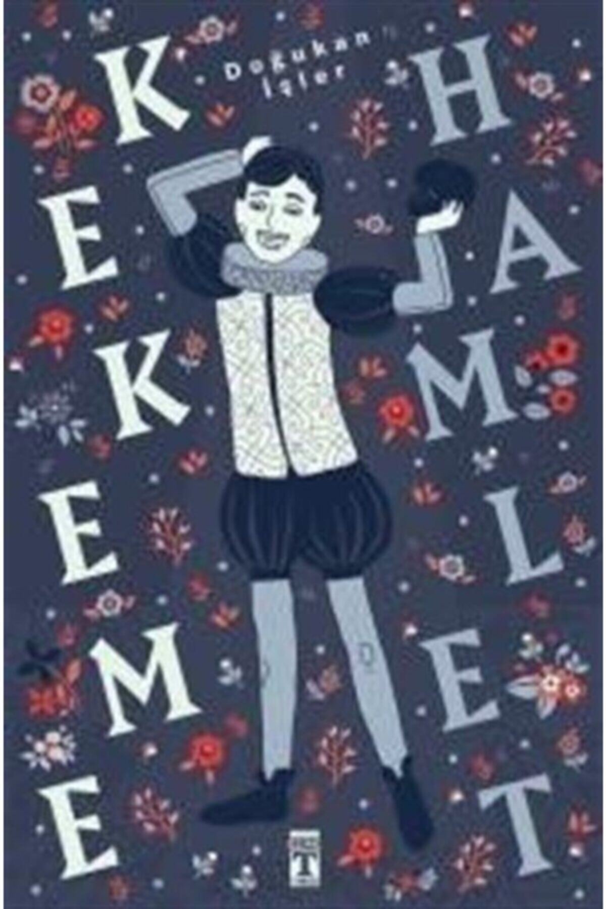 Genç Timaş Kekeme Hamlet