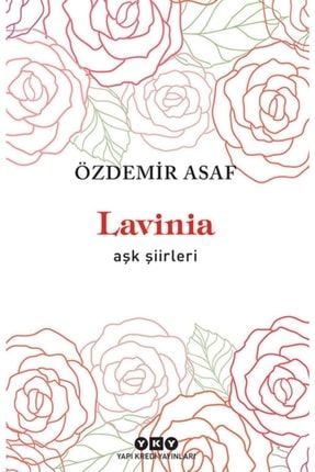 - Lavinia Aşk Şiirleri / Özdemir Asaf alokitabevi-9789750831331