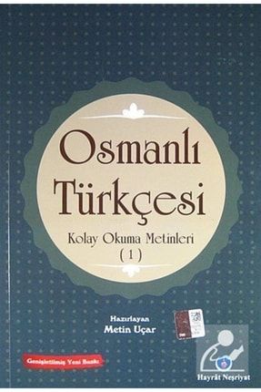 Osmanlı Türkçesi Kolay Okuma Metinleri -1 279773