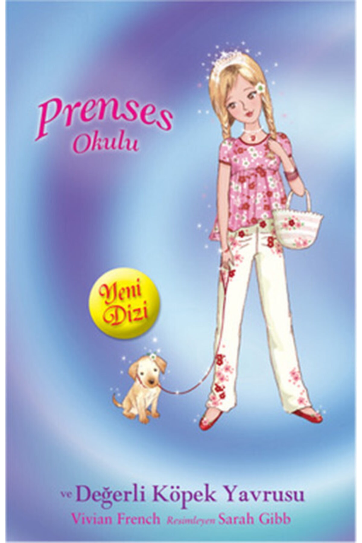 Doğan Egmont Yayıncılık Prenses Okulu 21: Prenses Lucy ve Değerli