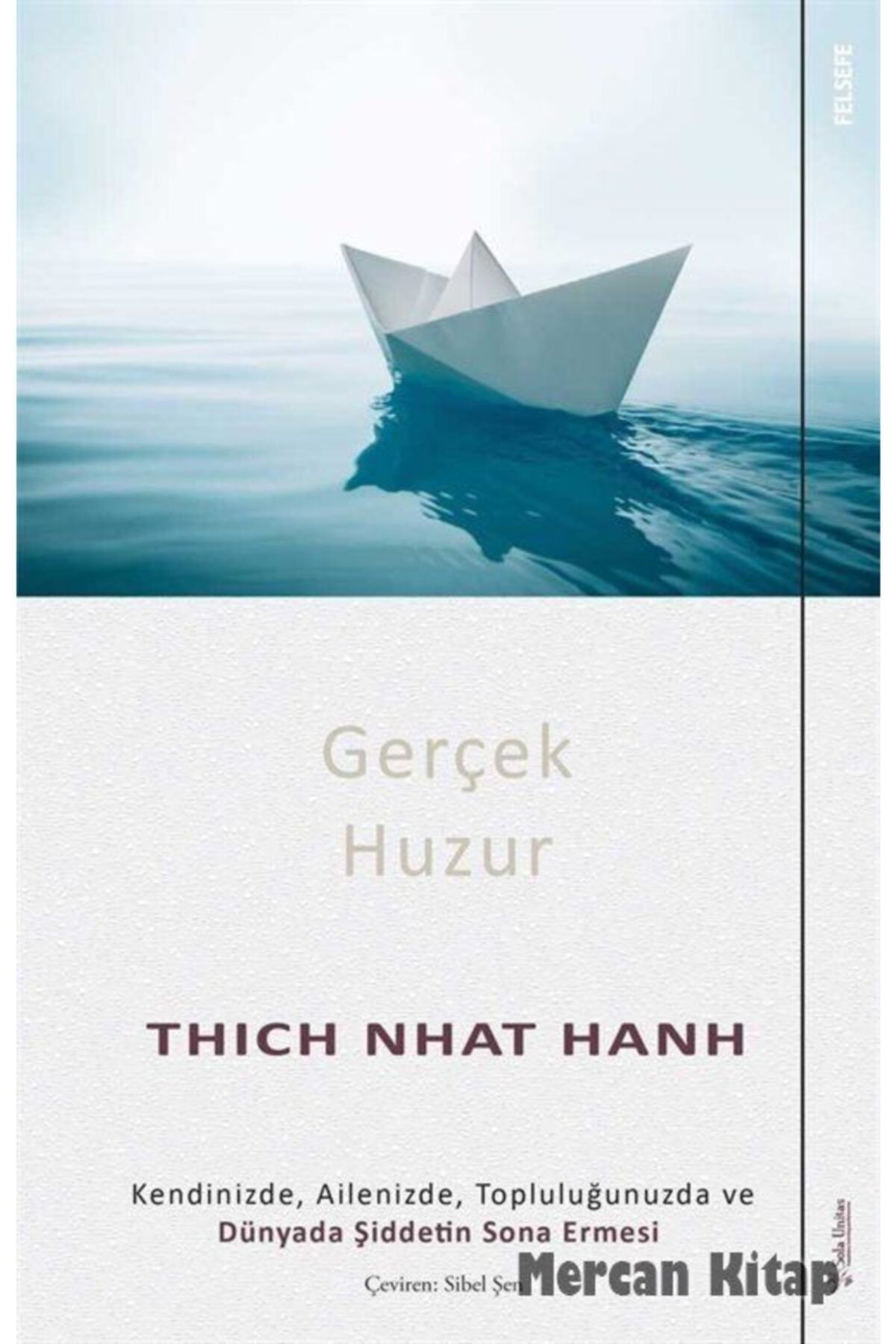 sola unitas gercek huzur kendinizde ailenizde toplulugunuzda ve dunyada siddetin sona ermesi fiyati yorumlari trendyol