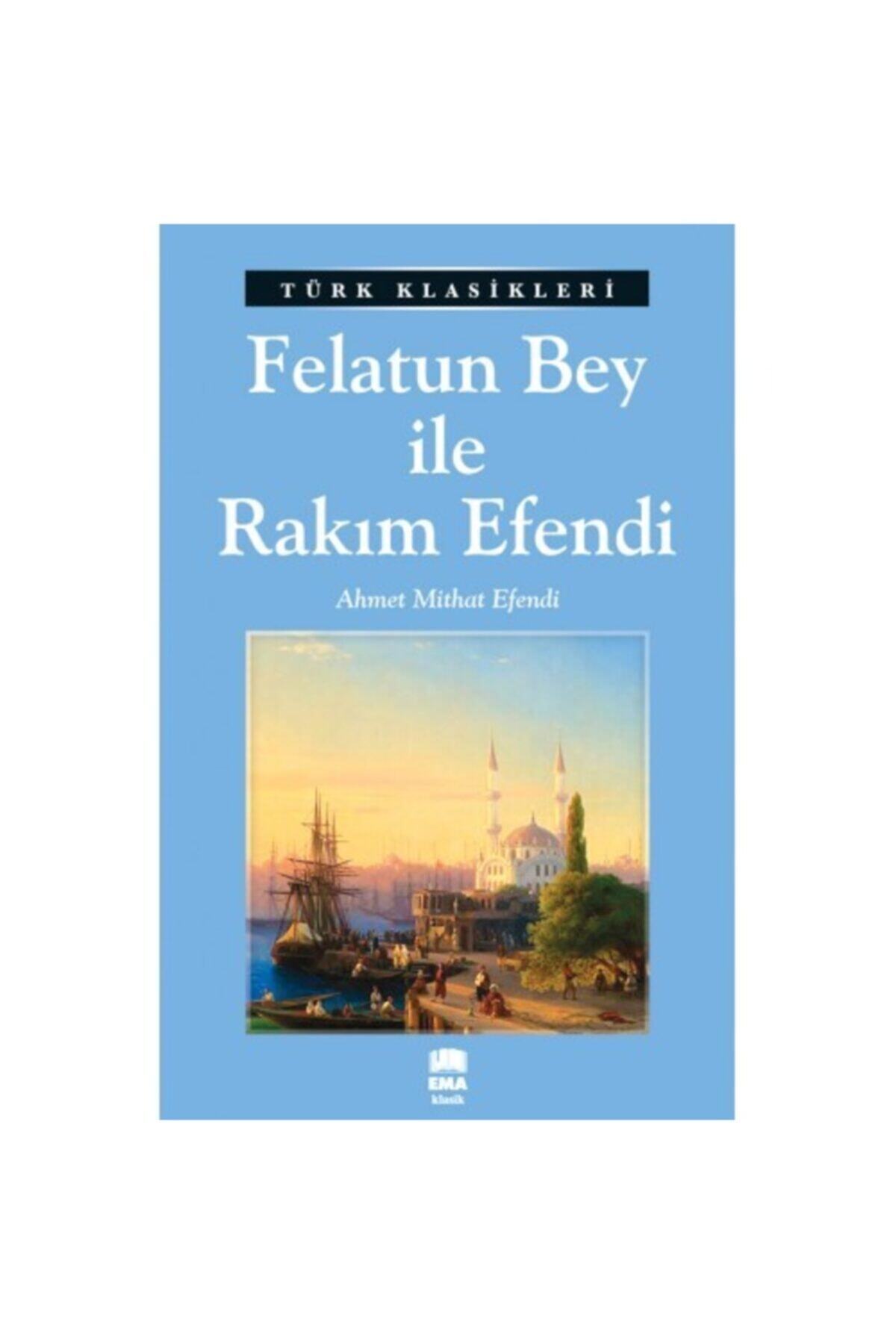 Felatun Bey Ile Rakım Efendi