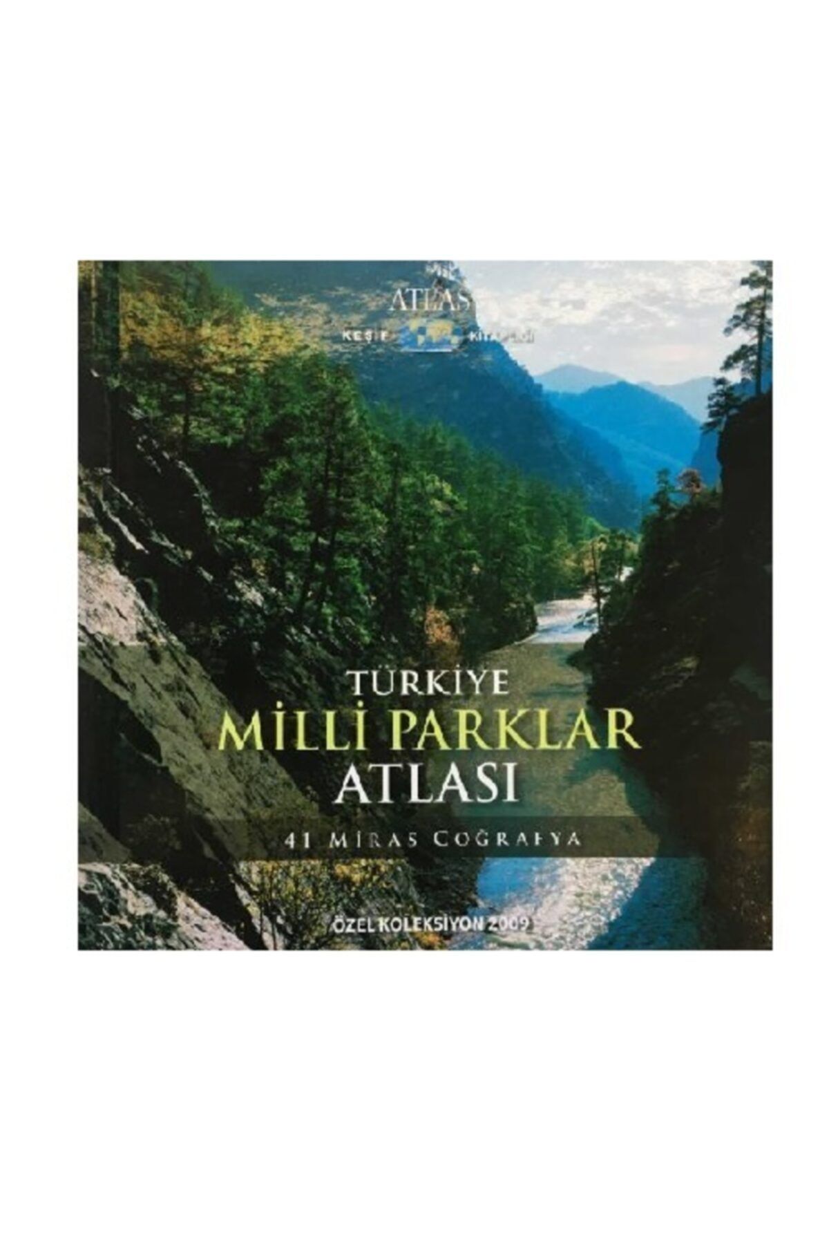 turkiye milli parklar atlasi 41 miras cografya ozel koleksiyon