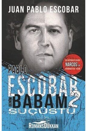 Pablo Escobar Benim Babam 2 Suçüstü 469988