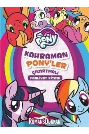 My Little Pony-kahraman Ponyler Çıkartmalı Faaliyet Kitabı 490080