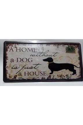 Kabartmalı Vintage A Home A Dog A Hause Orginal Plaka 15x30 788822