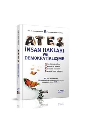 Ateş Insan Hakları Ve Demokratikleşme Konu Anlatımlı - Ahmet Nohutçu, Ahmet Gazi Kaya Nisan 2021 SavasKitap374