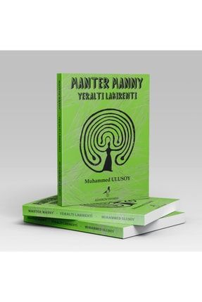 Manter Manny - Yeraltı Labirenti 978-605-73656-1-3