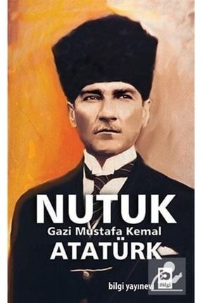 Nutuk- Gazi Mustafa Kemal Atatürk 379957