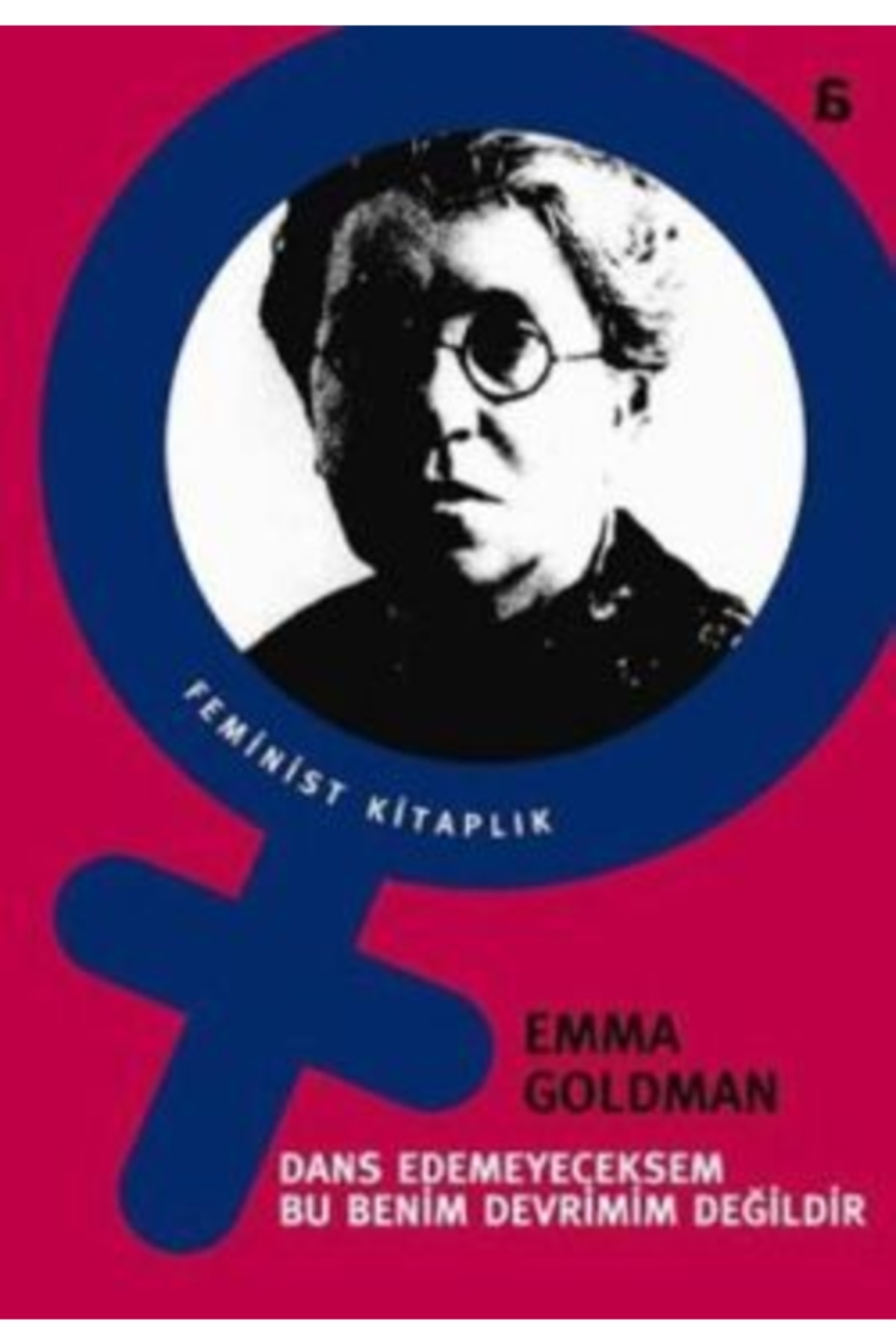 Genel Markalar Dans Edemeyeceksem Bu Benim Devrimim Değildir