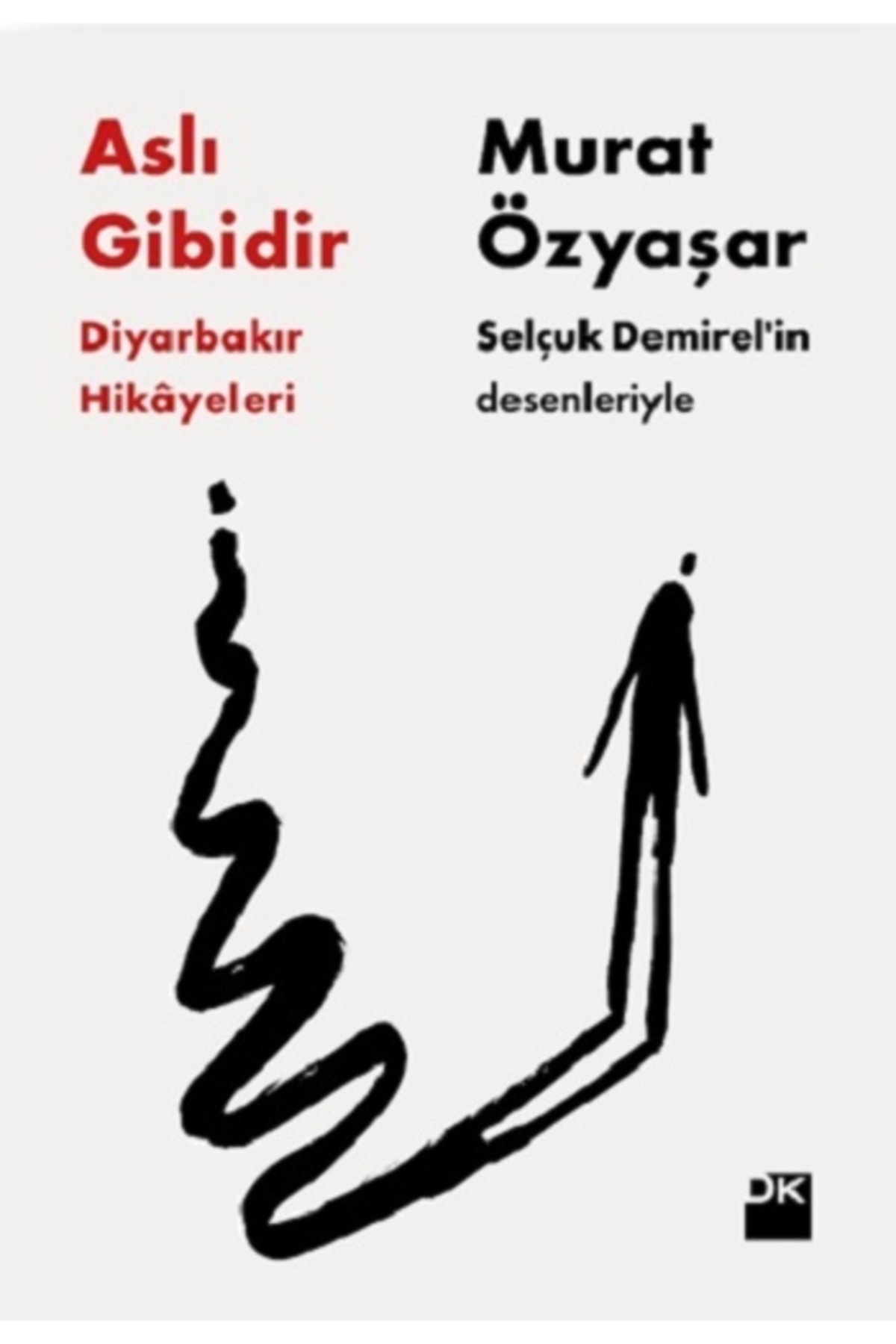 Doğan Kitap Aslı Gibidir / Murat Özyaşar / / 9786050963335
