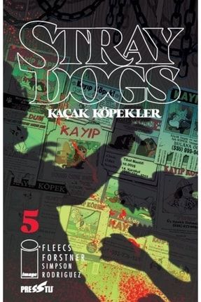 Stray Dogs: Kaçak Köpekler - Sayı 5 (kapak A) 9786257543590