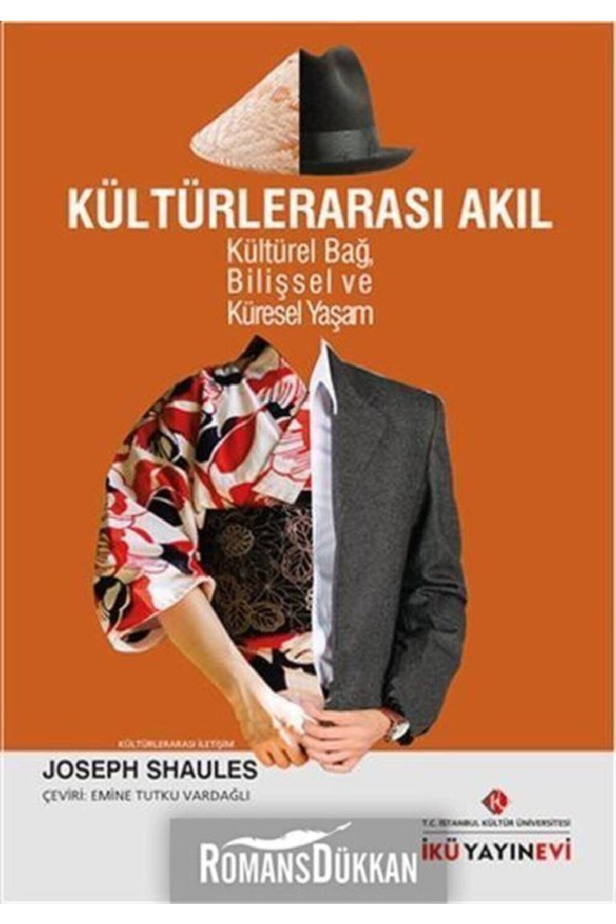 İstanbul Kültür Üniversitesi Kültürlerarası Akıl Joseph Shaules