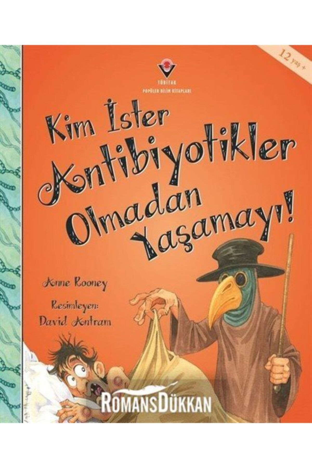 kim ister antibiyotikler olmadan yasamayi anne rooney