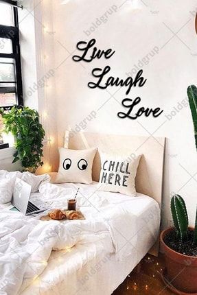 Live Laugh Love Ev Dekorasyonu Duvar Yazısı Tablo bwd-m14