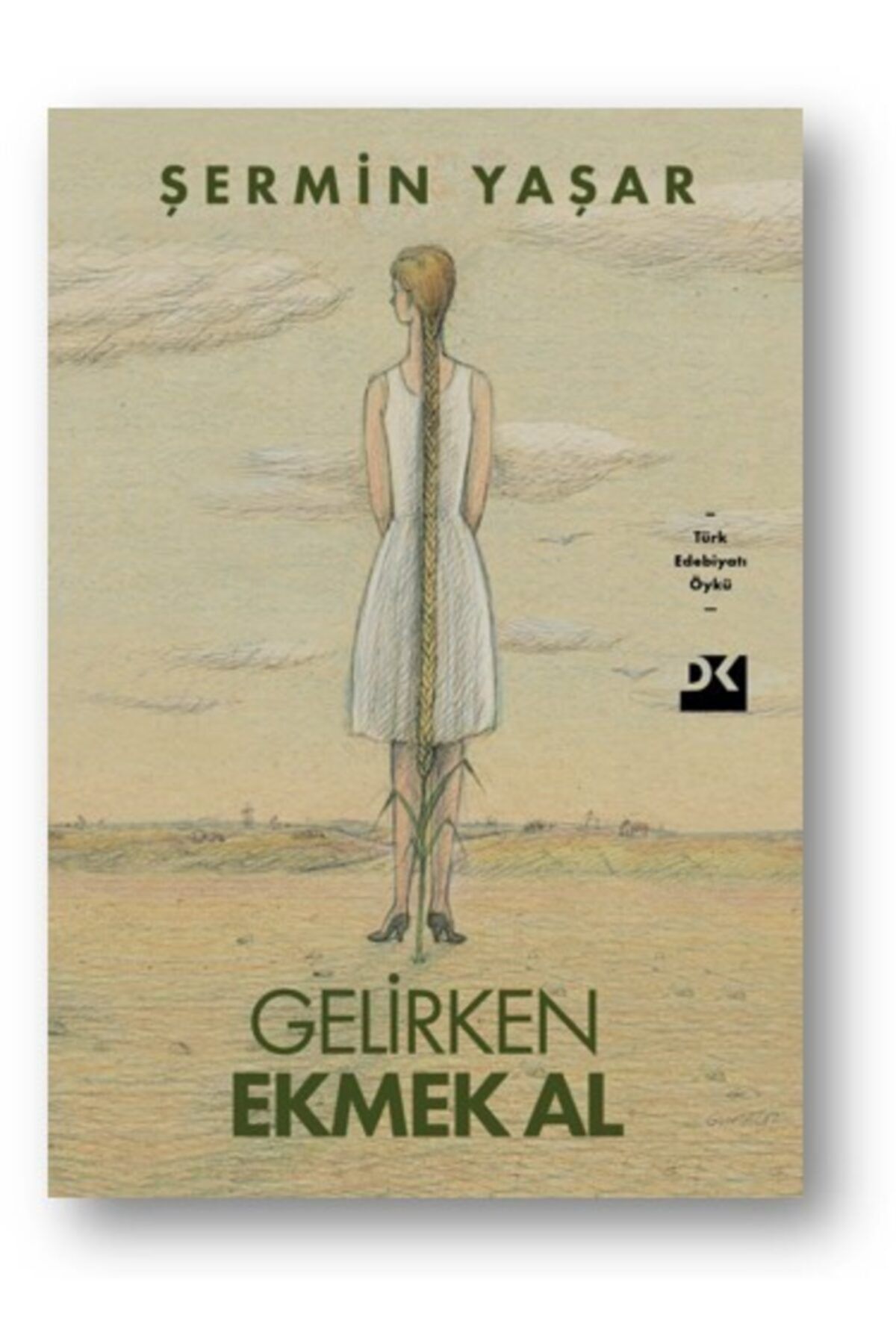 Gelirken Ekmek Al - Şermin YAŞAR