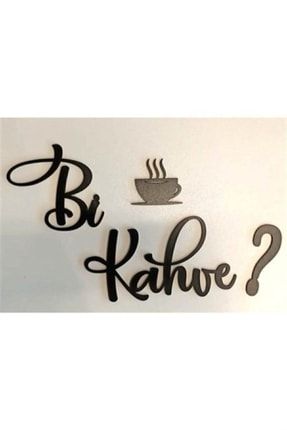 El Yazısı Bi Kahve? Ahşap Kahve Mutfak Süsü Dekoratif Duvar Yazıları Tezgah Üstü Yazılar Kahve AKER-DEKORASYON--X2323
