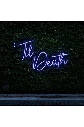 Neon Led Işıklı Til Death Yazısı VİN3032