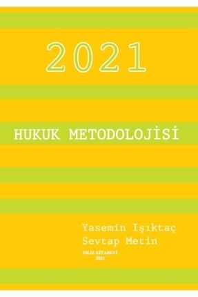 Hukuk Metodolojisi 2021 9789753686679
