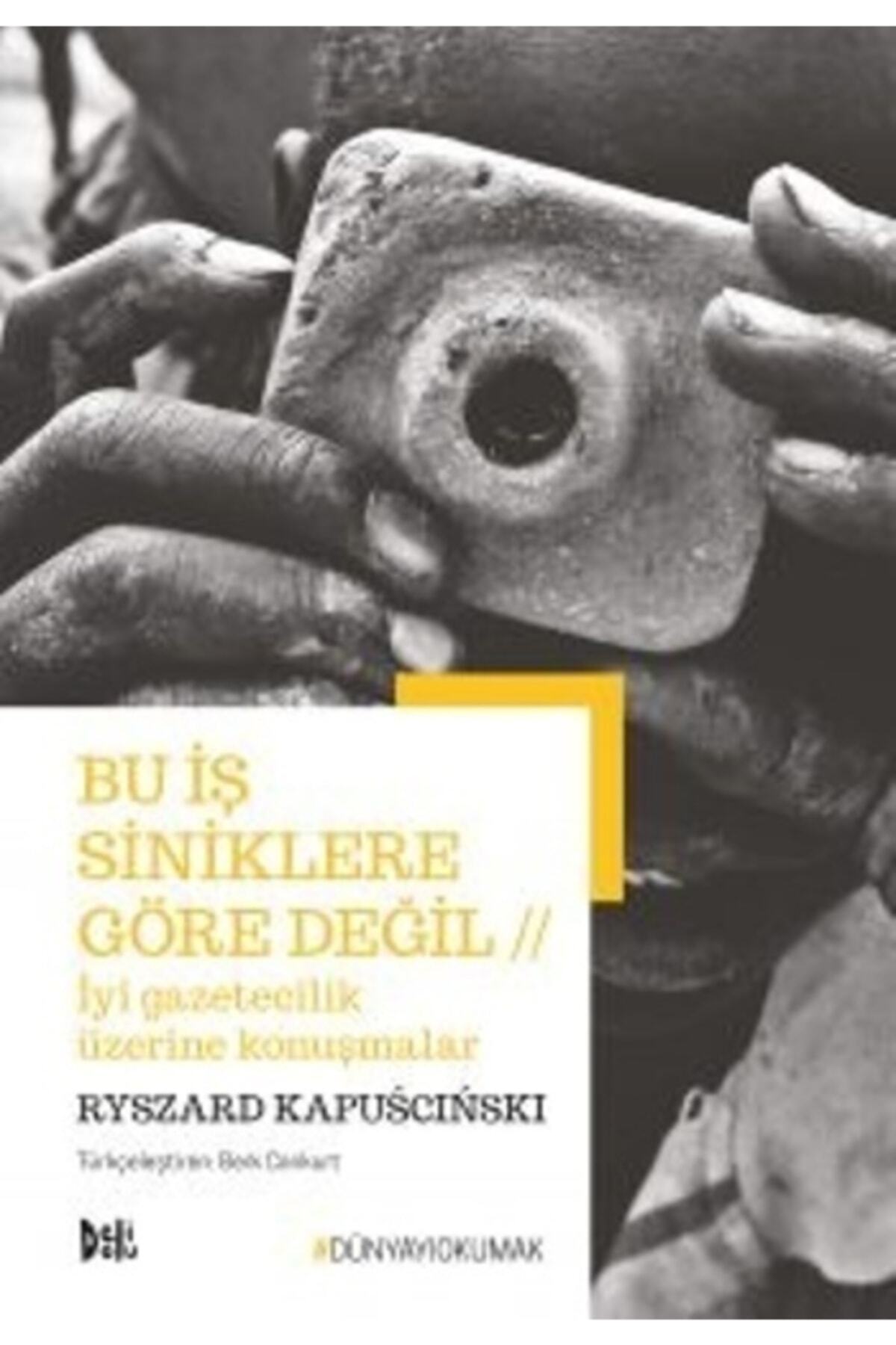 Delidolu Bu Iş Siniklere Göre Değil - Iyi Gazetecilik Üzerine Konuşmalar