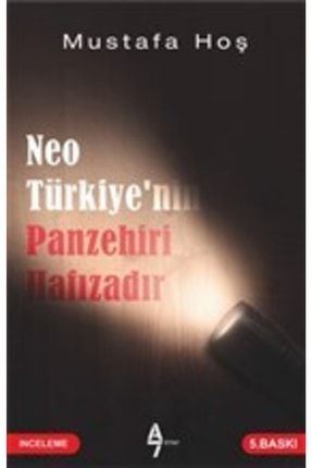 Neo Türkiye’nin Panzehiri Hafızadır KRT.EMK.9786057667908